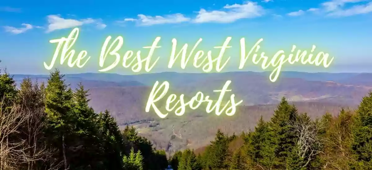 The-Best-West-Virginia-Resorts