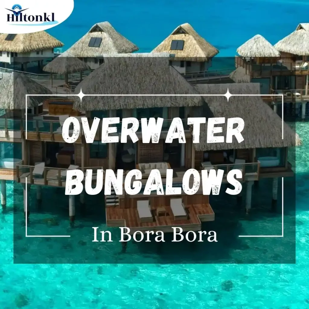 Bora Bora Overwater Bungalows