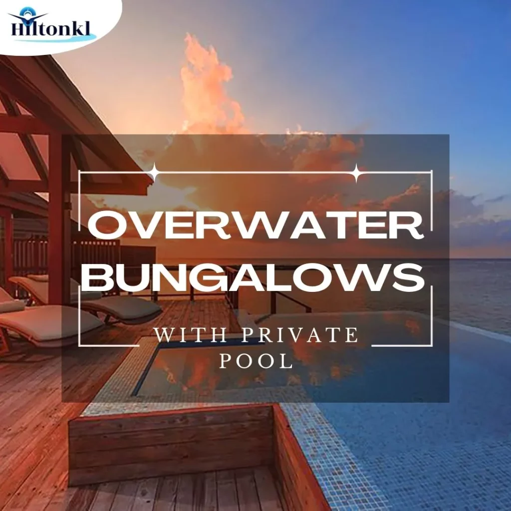 Overwater Bungalows With Private Pools