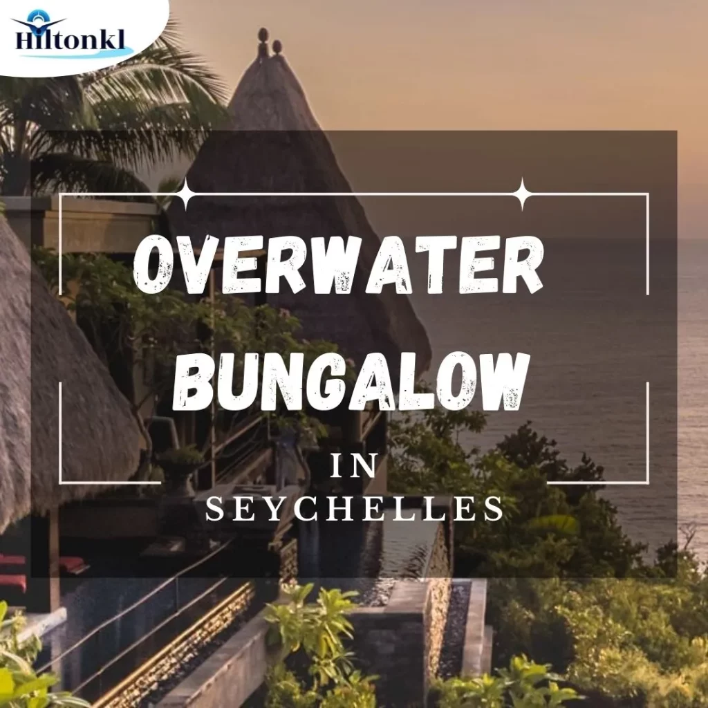 Seychelles Overwater Bungalow