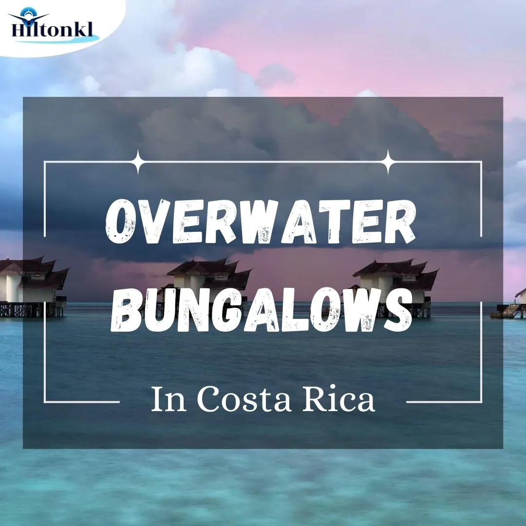 Costa Rica Overwater Bungalows